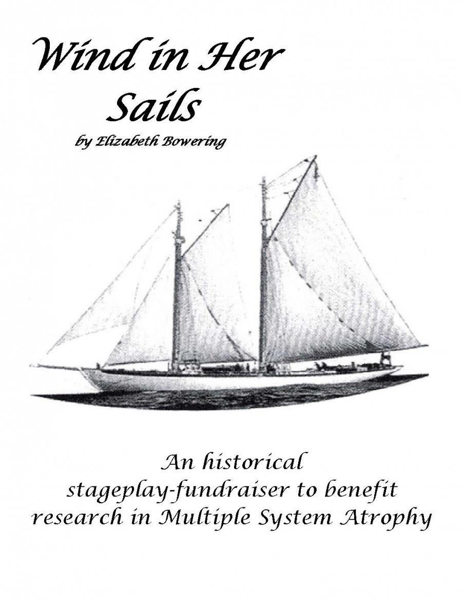 “Wind in her Sails” A stageplay-fundraiser for Multiple System Atrophy research